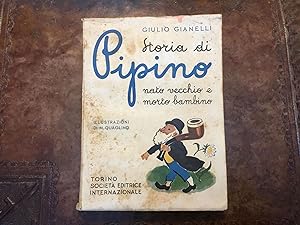 Storia di Pipino, nato vecchio e morto bambino. Illustrazioni di M. Quaglino