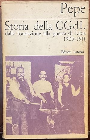 Storia della CGdL dalla fondazione alla guerra di Libia 1905-1911