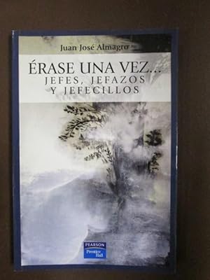 Imagen del vendedor de RASE UNA VEZ.JEFES. JEFAZOS Y JEFECILLOS a la venta por LIBRERIA AZACAN