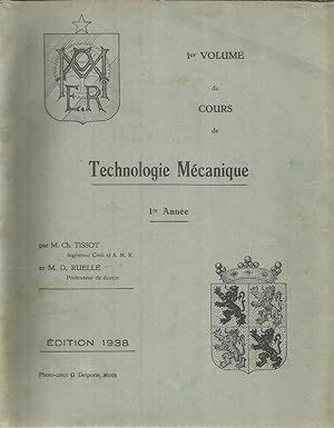 Bild des Verkufers fr 1er Volume du cours de technologie mcanique - 1re anne zum Verkauf von Joie de Livre