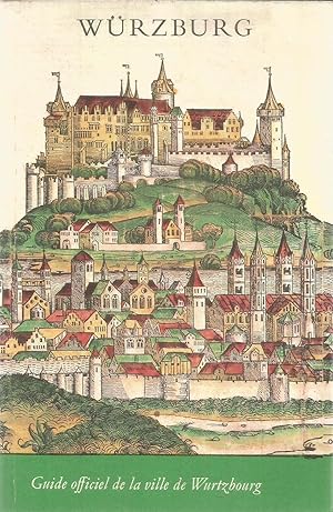 Würzburg - Guide officiel de la ville de Wurtzbourg