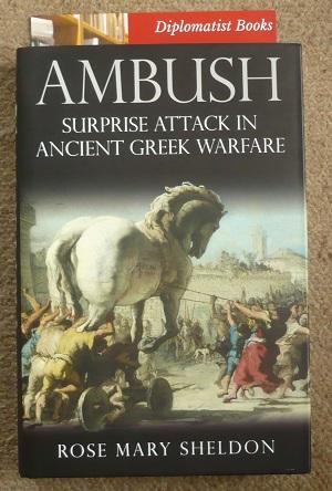 Ambush: Surprise Attack in Ancient Greek Warfare