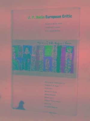 Seller image for J.P. Hodin. European critic: essays by various hands & published as a tribute on his sixtieth birthday for sale by Cotswold Internet Books