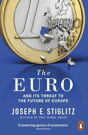 Bild des Verkufers fr The Euro : And its Threat to the Future of Europe zum Verkauf von AHA-BUCH GmbH