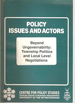Image du vendeur pour Beyond Ungovernability: Township politics and local level negotiations mis en vente par Snookerybooks