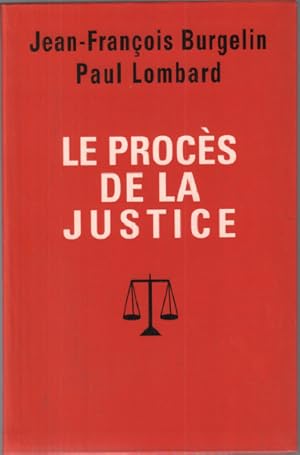 Le procès de la justice