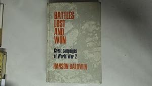 Seller image for Battles lost and won: Great campaigns of World War II for sale by Goldstone Rare Books