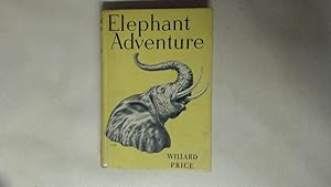 Seller image for Elephant adventure for sale by Goldstone Rare Books