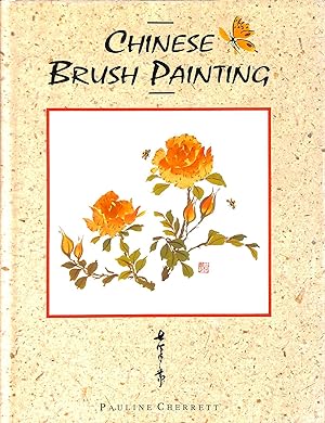 Bild des Verkufers fr Chinese Brush Painting (A beginners art guide) zum Verkauf von M Godding Books Ltd