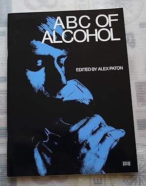 Imagen del vendedor de ABC of Alcohol a la venta por Bawnmore Fine and Rare Books