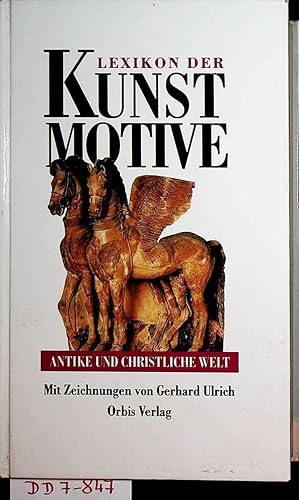 Image du vendeur pour Lexikon der Kunstmotive Antike und christliche Welt mis en vente par ANTIQUARIAT.WIEN Fine Books & Prints