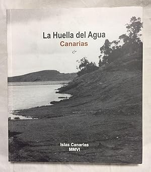 LA HUELLA DEL AGUA: CANARIAS