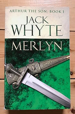Merlyn: Legends of Camelot 6 (Arthur the Son  Book I)