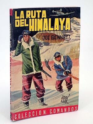 COLECCIÓN COMANDOS 147. LA RUTA DEL HIMALAYA (Joe Bennett) Valenciana, 1950