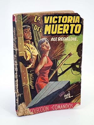 COLECCIÓN COMANDOS 178. LA VISTORIA DEL MUERTO (Alf Regardie) Valenciana, 1950