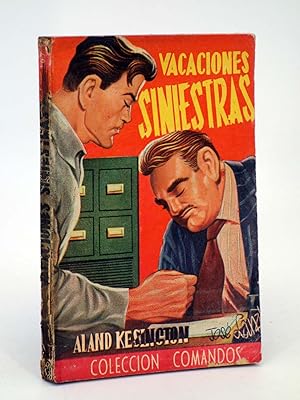 COLECCIÓN COMANDOS 207. VACACIONES SINIESTRAS (Alan Kesington) Valenciana, 1950