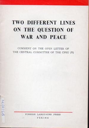 Seller image for Two Differenz Lines on the Question of War and Peace for sale by Clivia Mueller