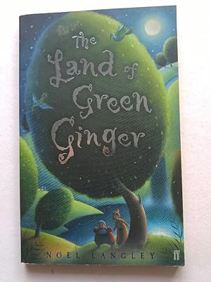 The Land of Green Ginger (Faber Children's Classics)