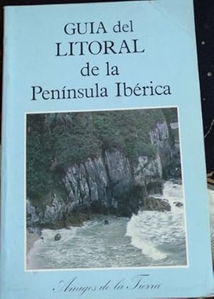 GUIA DEL LITORAL DE LA PENINSULA IBERICA.