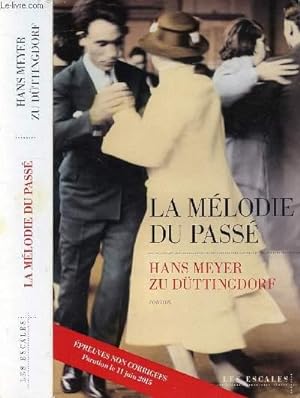 Bild des Verkufers fr LA MELODIE DU PASSE zum Verkauf von Le-Livre