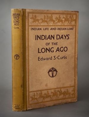 Seller image for Indian Days of the Long Ago for sale by Dawson's Book Shop, ABAA, ILAB