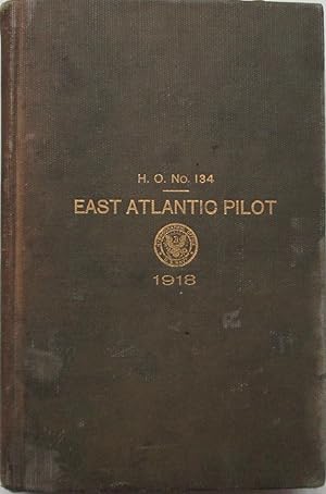 East Atlantic Pilot: The Coast of Spain and Potugal from Cape Torinana to Cape Trafalgar [H.O. No...