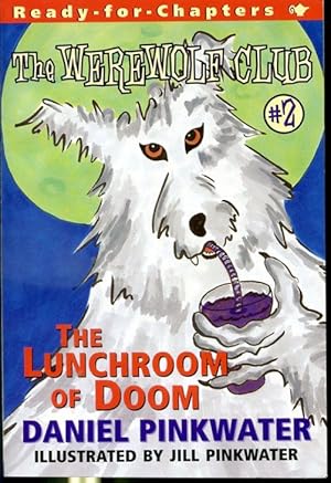 Immagine del venditore per The Werewolf Club #2 : The Lunchroom of Doom venduto da Librairie Le Nord