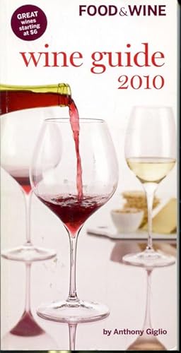 Bild des Verkufers fr Wine Guide 2010 - A Food & Wine Book zum Verkauf von Librairie Le Nord