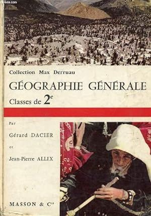 Imagen del vendedor de GEOGRAPHIE GENERALE, CLASSES DE 2de a la venta por Le-Livre