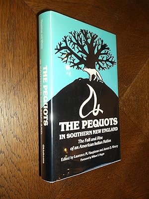 Seller image for The Pequots in Southern New England: The Fall and Rise of an American Indian Nation (Civilization of American Indian) for sale by Barker Books & Vintage