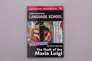 Bild des Verkäufers für THE THEFT OF THE MARIA LUIGI. Gespannt Krimis lesen - Entspannt Englisch lernen zum Verkauf von INFINIBU KG