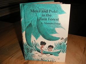 Seller image for Moke and Poki in the Rain Forest for sale by The Vintage BookStore