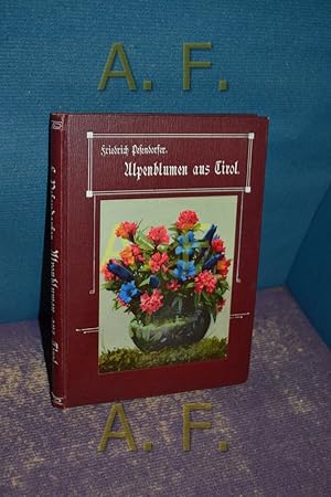 Image du vendeur pour Alpenblumen aus Tirol. Ferienbilder. mis en vente par Antiquarische Fundgrube e.U.