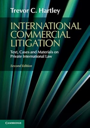 Seller image for International Commercial Litigation : Text, Cases and Materials on Private International Law for sale by GreatBookPrices