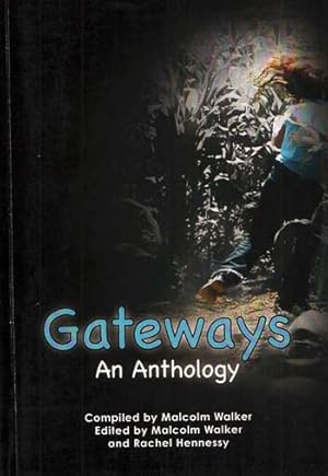 Bild des Verkufers fr Gateways An Anthology Writings from the SA Writers' Centre Writer-in-Residence Program zum Verkauf von Adelaide Booksellers