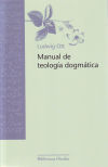 Imagen del vendedor de Manual de teologa dogmtica a la venta por Agapea Libros