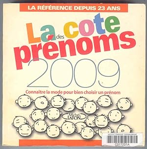 La Des Cote Prenoms 2009 Connaitre La Mode Pour Bien Chosir Un Prenom