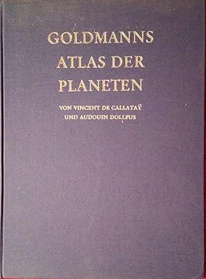 Goldmanns Atlas der Planeten - Von Vincent de Callatay und Audouin Dollfus