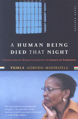 Imagen del vendedor de A Human Being Died That Night: A South African Woman Confronts the Legacy of Apartheid (Paperback or Softback) a la venta por BargainBookStores
