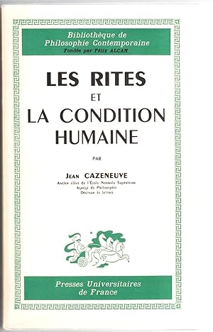 Les Rites et la condition humaine d'après des documents ethnographiques.