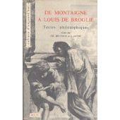 Immagine del venditore per De montaigne a de broglie venduto da secretdulivre