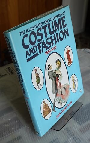 Seller image for The Illustrated Encyclopaedia of Costume and Fashion 1550-1920 for sale by Bawnmore Fine and Rare Books