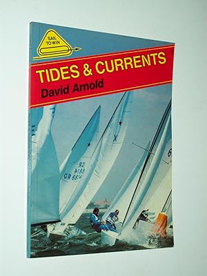 Immagine del venditore per Tides and Currents (Sail to Win 7) venduto da Rodney Rogers