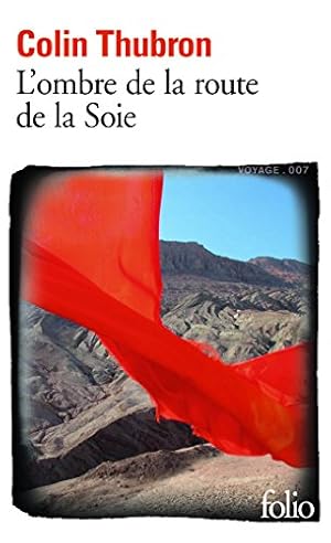 Seller image for L'ombre de la route de la Soie for sale by librairie philippe arnaiz