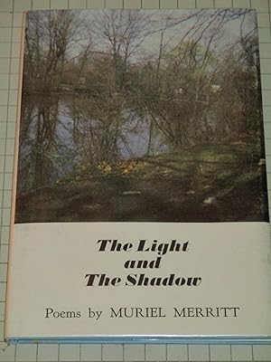 Immagine del venditore per The Light and The Shadow (poems) signed venduto da rareviewbooks