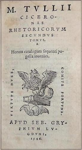 M. T. Cic. Rhetoricorum ad C. Herennium libri quatuor. Eiusdem de inuentione libri duo.