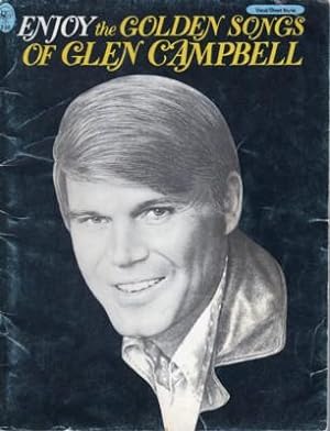 Bild des Verkufers fr Enjoy the Golden Songs of Glen Campbell zum Verkauf von Reflection Publications