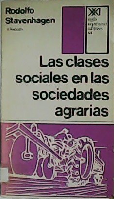 Imagen del vendedor de Las clases sociales en las sociedades agrarias. a la venta por Librera y Editorial Renacimiento, S.A.