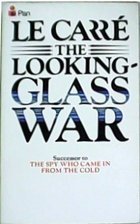 Image du vendeur pour The looking-glass war. mis en vente par Librera y Editorial Renacimiento, S.A.