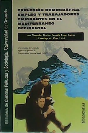 Immagine del venditore per Explosin demogrfica, empleo y trabajadores emigrantes en el Mediterrneo Occidental. venduto da Librera y Editorial Renacimiento, S.A.